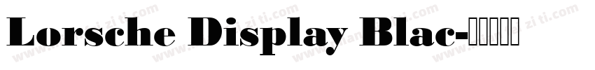 Lorsche Display Blac字体转换